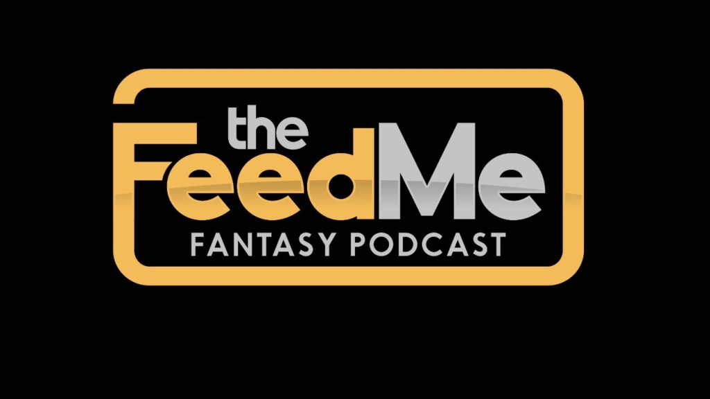 Feed Me Fantasy Podcast