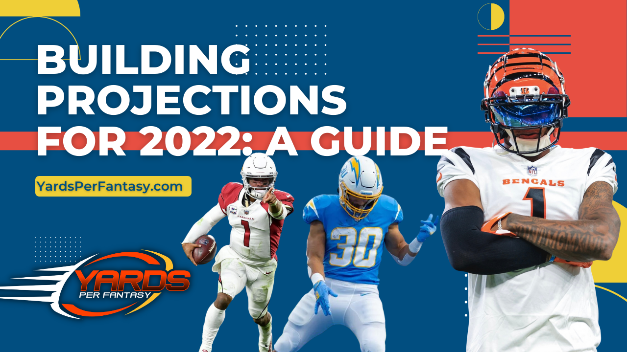 How To Build 2023 Football Projections: A Guide - Yards Per Fantasy