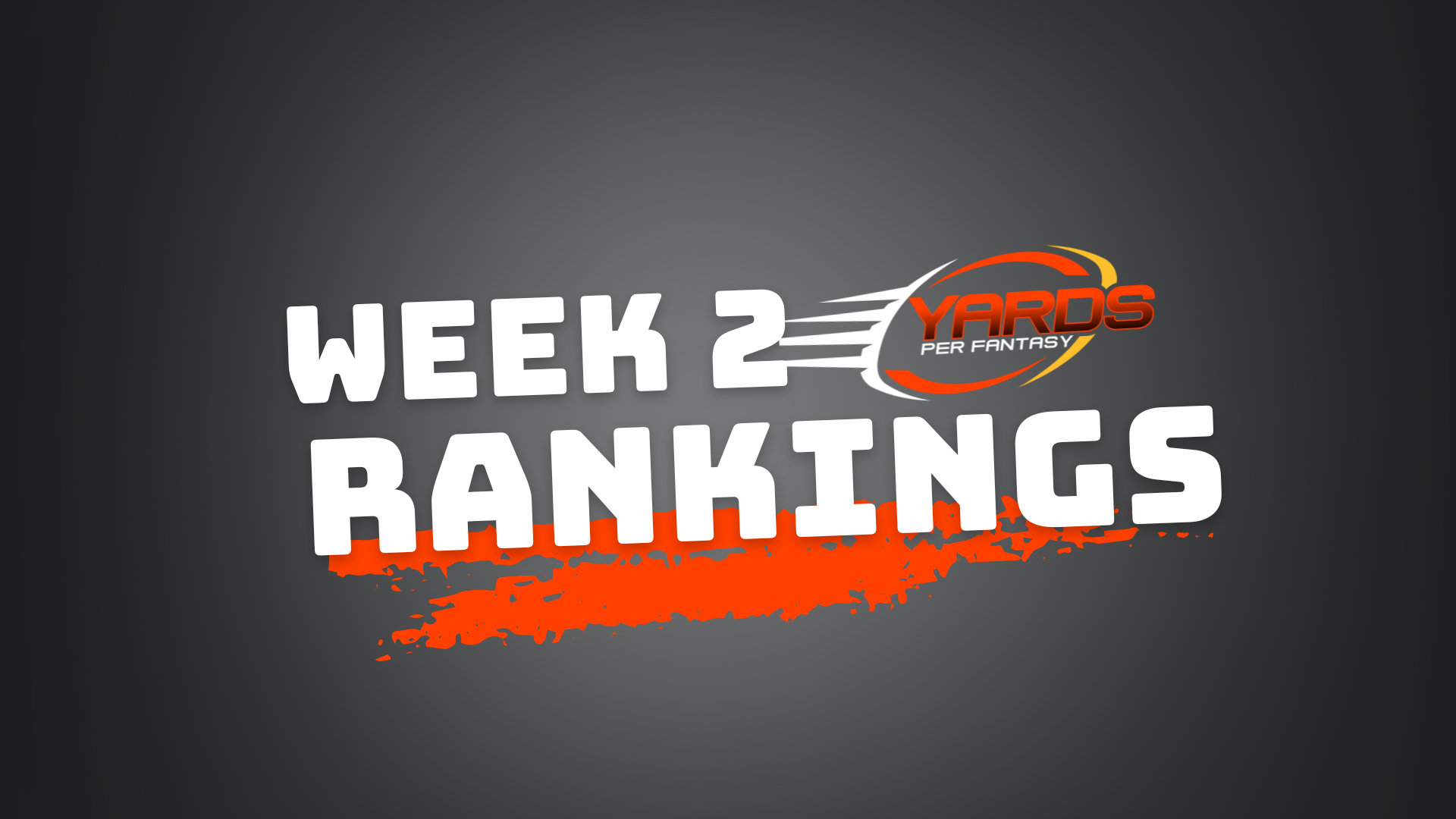 Week 2 Fantasy Football Rankings - Yards Per Fantasy