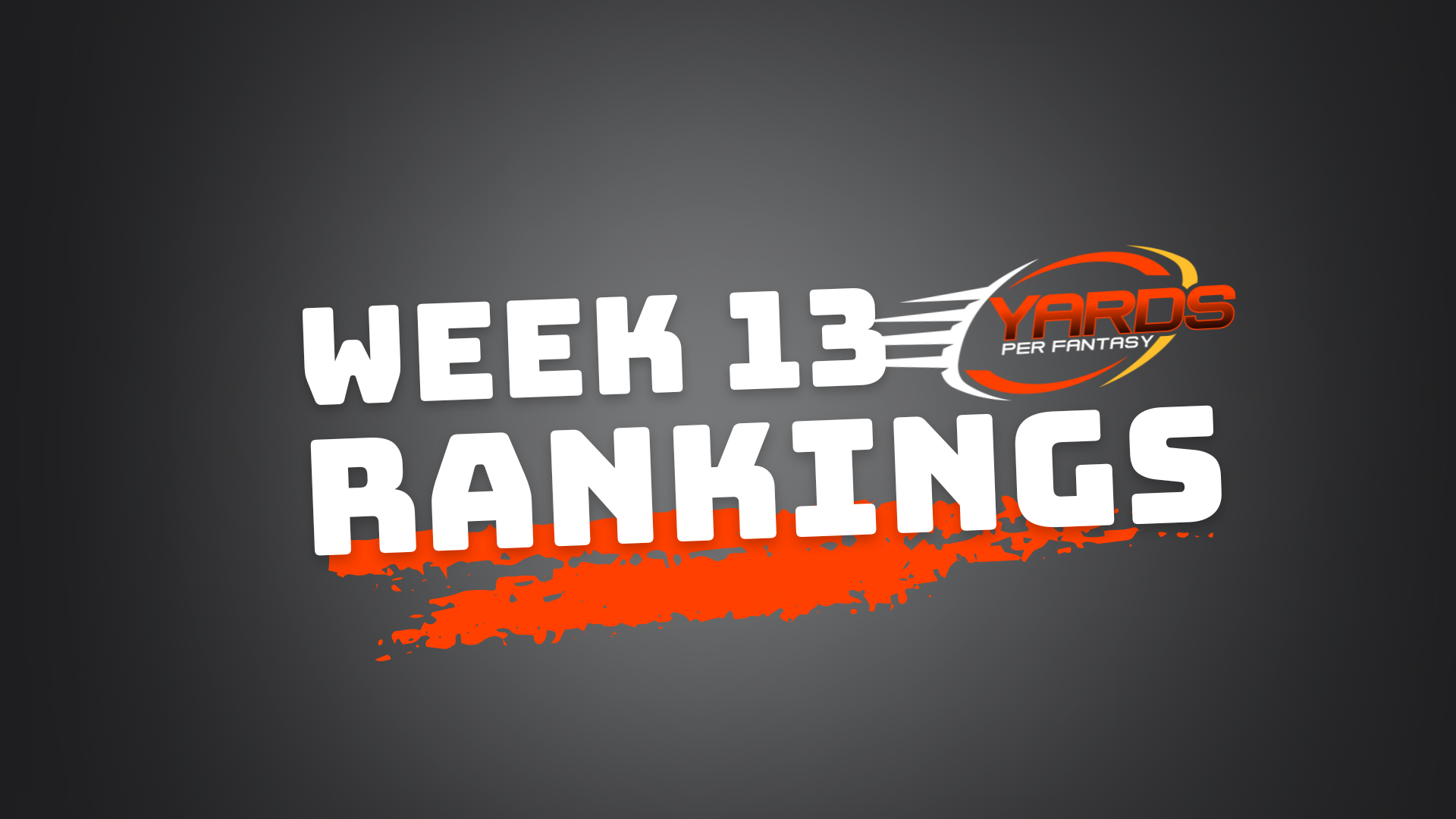 week 13 fantasy rankings