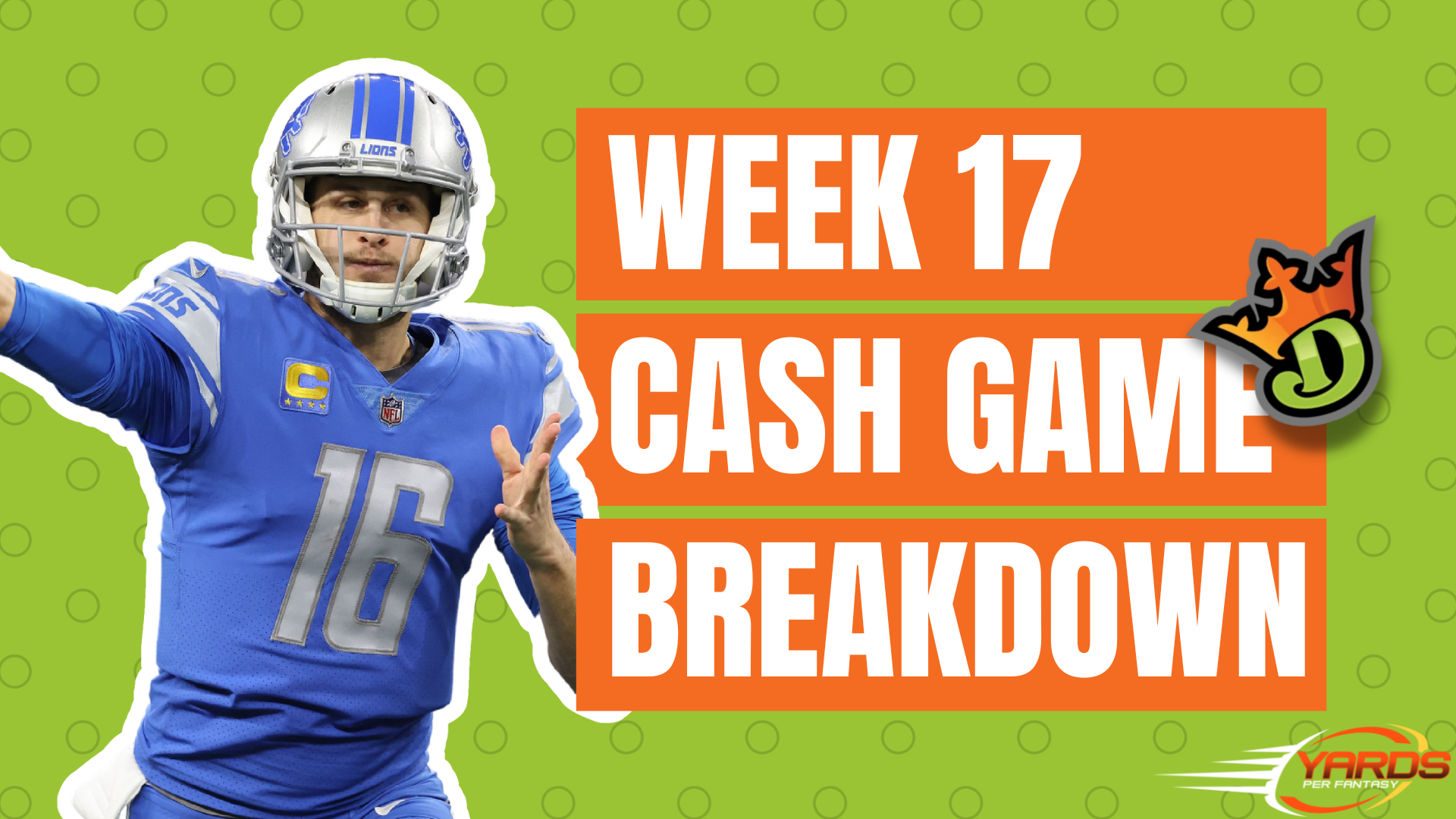 FanDuel & DraftKings NFL DFS Week 17 Cash Game Breakdown