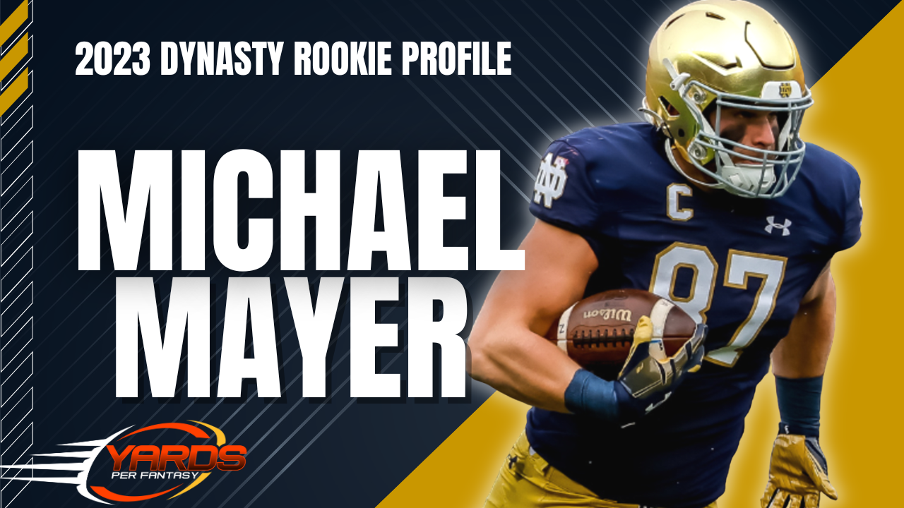 Michael Mayer Fantasy Football Rookie Profile 